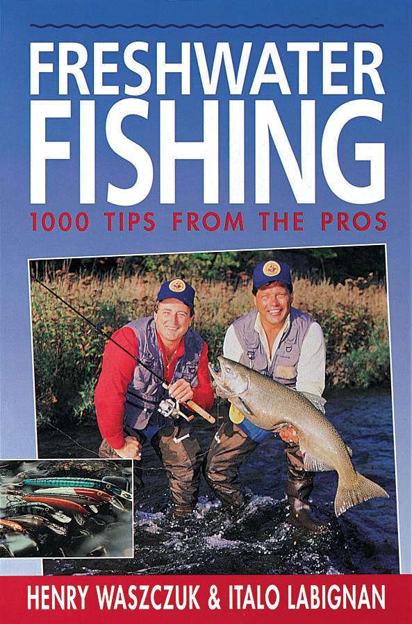 Freshwater Fish Tips: 1000 Tips From The Pros · Books · 49th Shelf